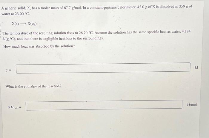 A generic solid x has a molar mass of