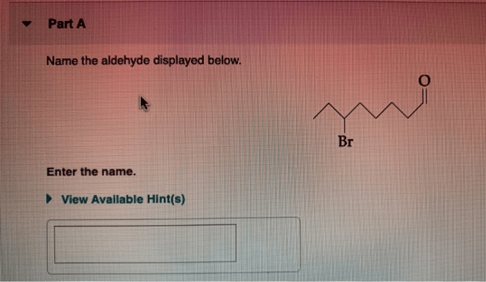 Name the aldehyde displayed below