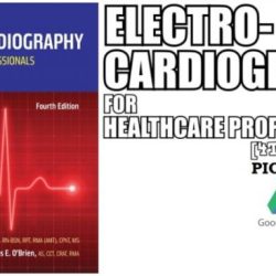 Electrocardiography for healthcare professionals 5th edition