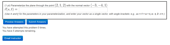 Parameterize the plane through the point with the normal vector